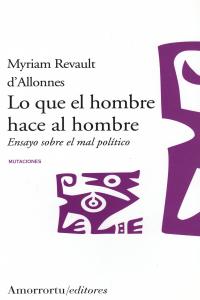 LO QUE EL HOMBRE HACE AL HOMBRE: portada