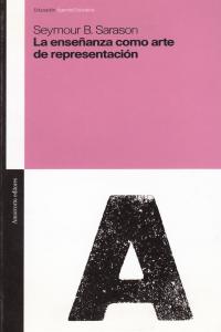 LA ENSEñANZA COMO ARTE DE REPRESENTACIóN: portada
