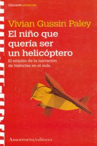 EL NIÑO QUE QUERíA SER UN HELICÓPTERO: portada