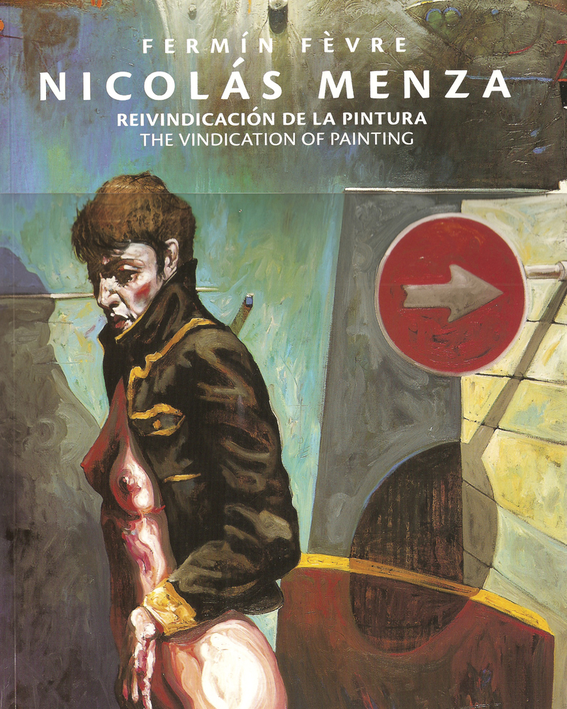 NICOLAS MENZA: REIVINDICACIÓN DE LA PINTURA: portada