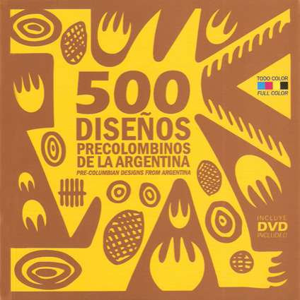 500 DISEÑOS PRECOLOMBINOS DE LA ARGENTINA: portada