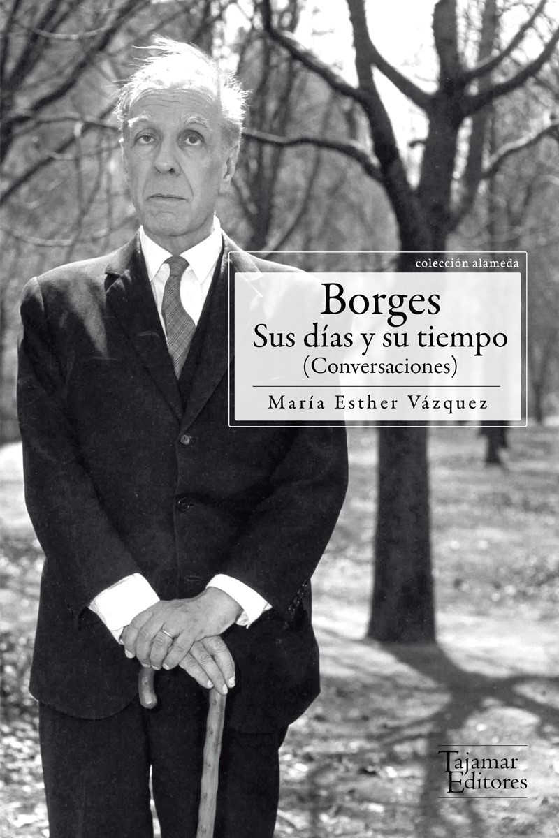 Borges. Sus das y su tiempo: portada