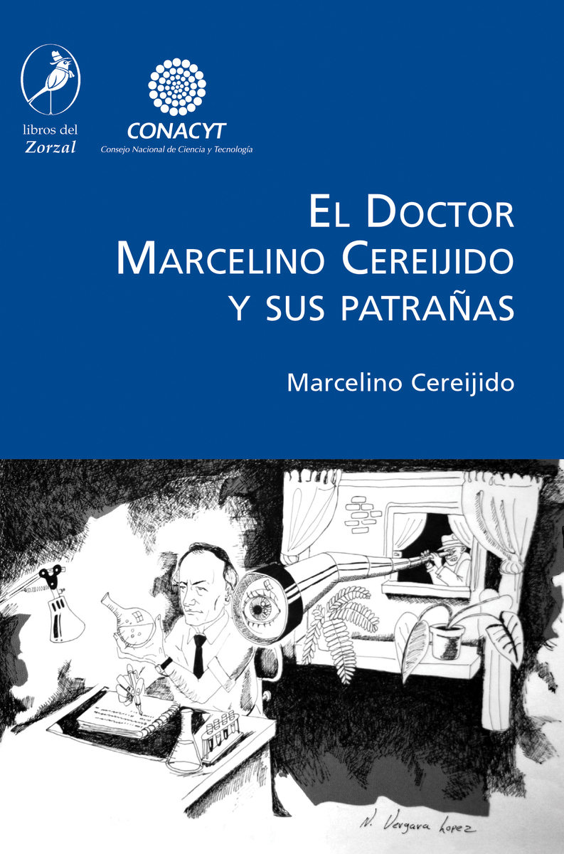 El Doctor Marcelino Cereijido y sus patrañas: portada