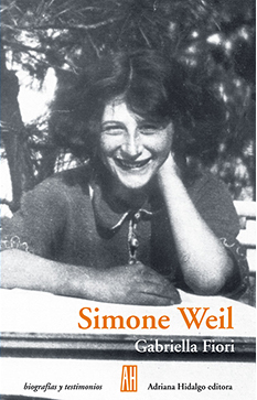 SIMONE WEIL. UNA MUJER ABSOLUTA: portada