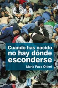 Cuando has nacido no hay dónde esconderse: portada