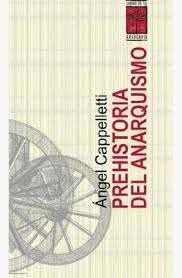 PREHISTORIA DEL ANARQUISMO: portada