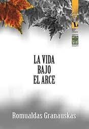 LA VIDA BAJO EL ARCE: portada