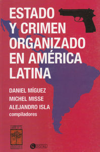 ESTADO Y CRIMEN ORGANIZADO EN AMÉRICA LATINA: portada