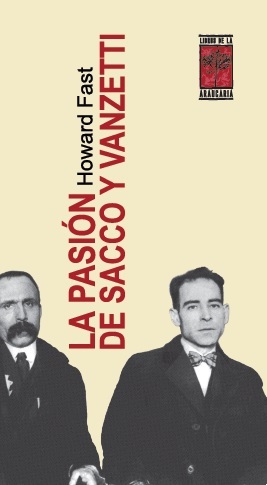 LA PASIÓN DE SACCO Y VANZETTI: portada