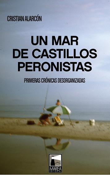 UN MAR DE CASTILLOS PERONISTAS: portada