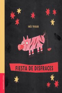 FIESTA DE DISFRACES 2ªED: portada