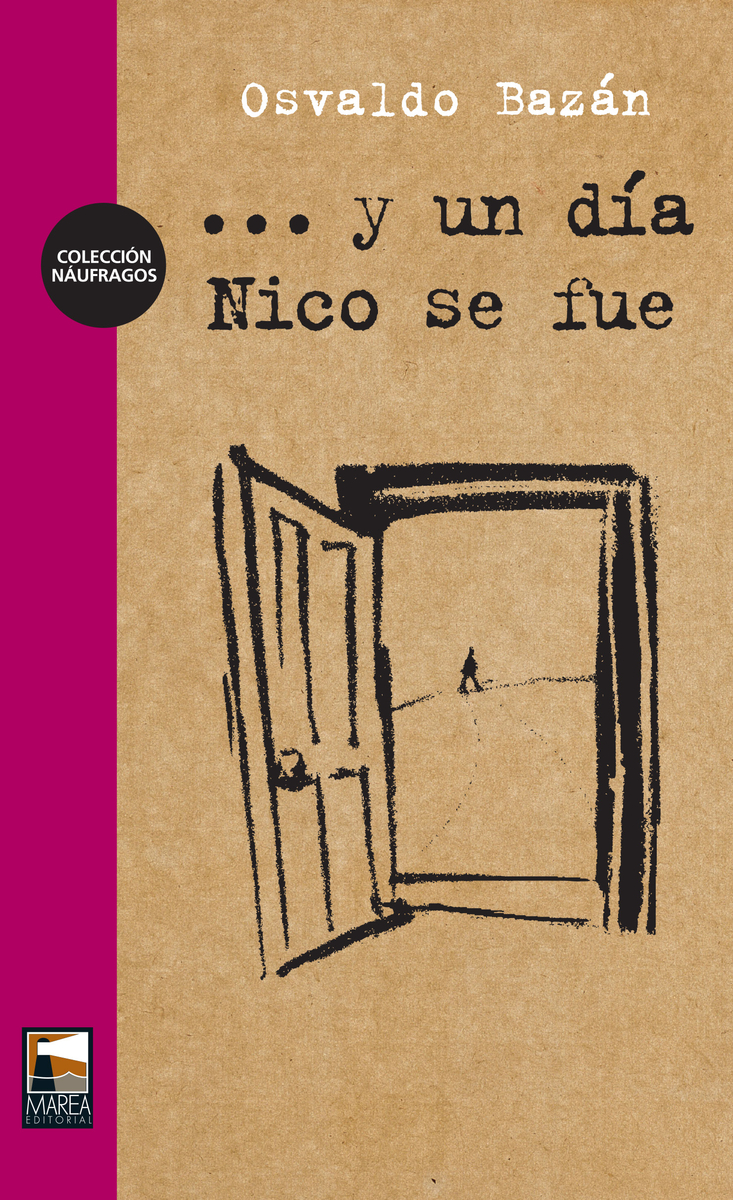 ...  Y UN DA NICO SE FUE: portada