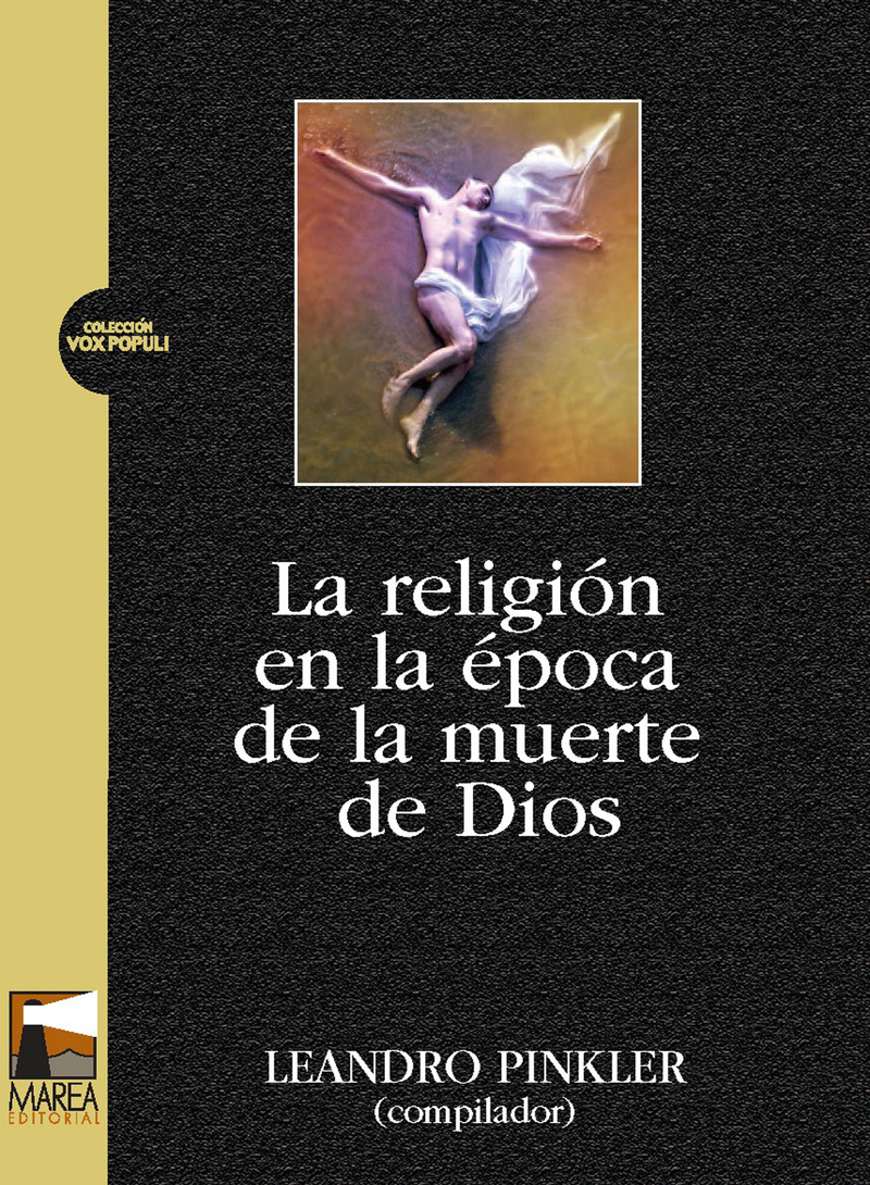 LA RELIGION EN LA EPOCA DE LA MUERTE DE DIOS: portada