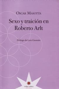 Sexo y traicin en Roberto Arlt: portada