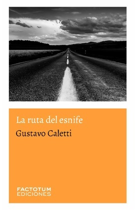 La ruta del esnife: portada