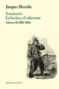 SEMINARIO LA BESTIA Y EL SOBERANO. Volumen II (2002-2003): portada