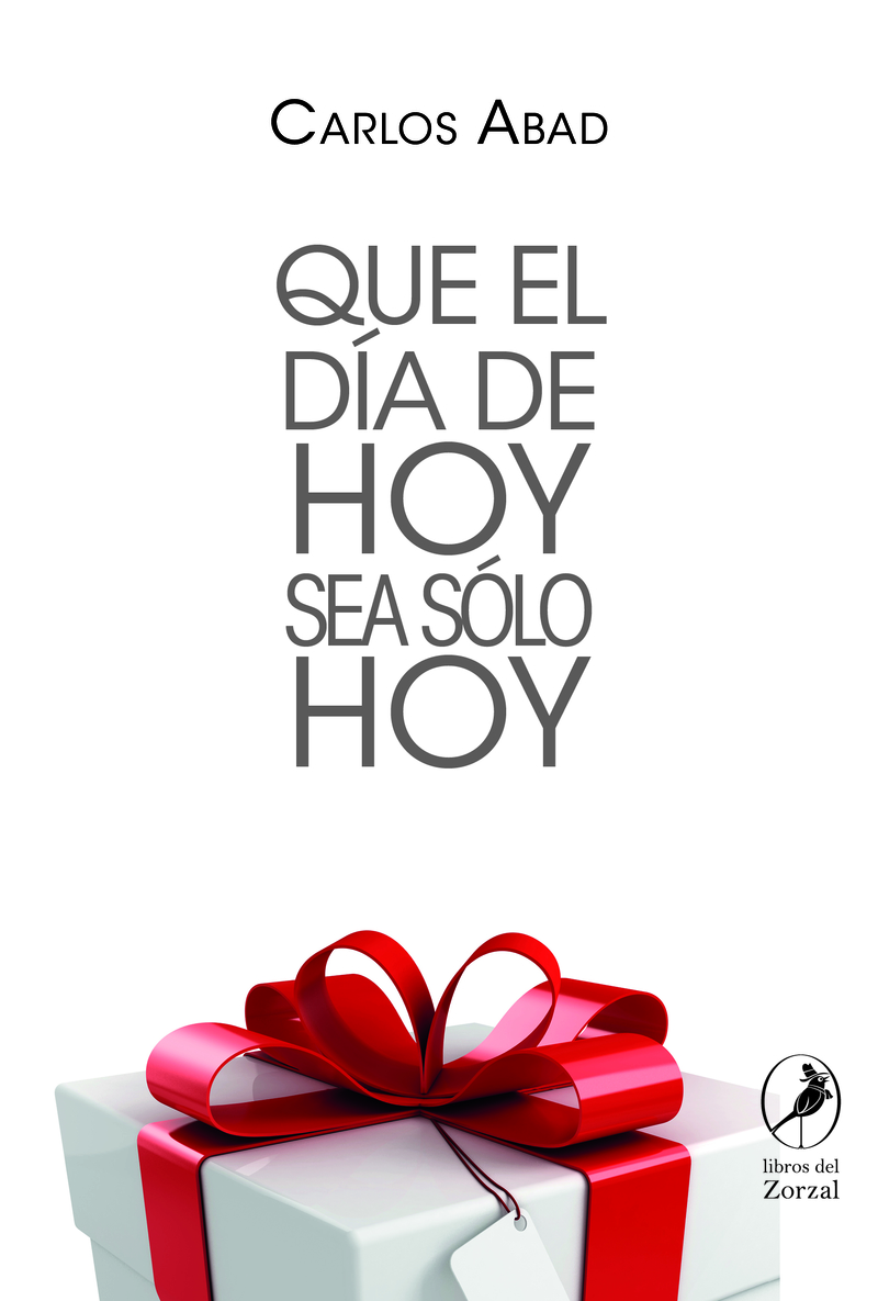 Que el día de hoy sea sólo hoy: portada