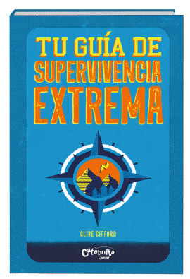 TU GUÍA DE SUPERVIVENCIA EXTREMA: portada