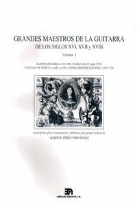 GRANDES MAESTROS DE LA GUITARRA DE LOS S.XVI XVII Y XVIII: portada