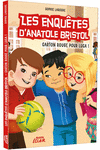LES ENQUETES D´ANJATOLE FRANCE. CARTON ROUGE POUR LUCA.: portada