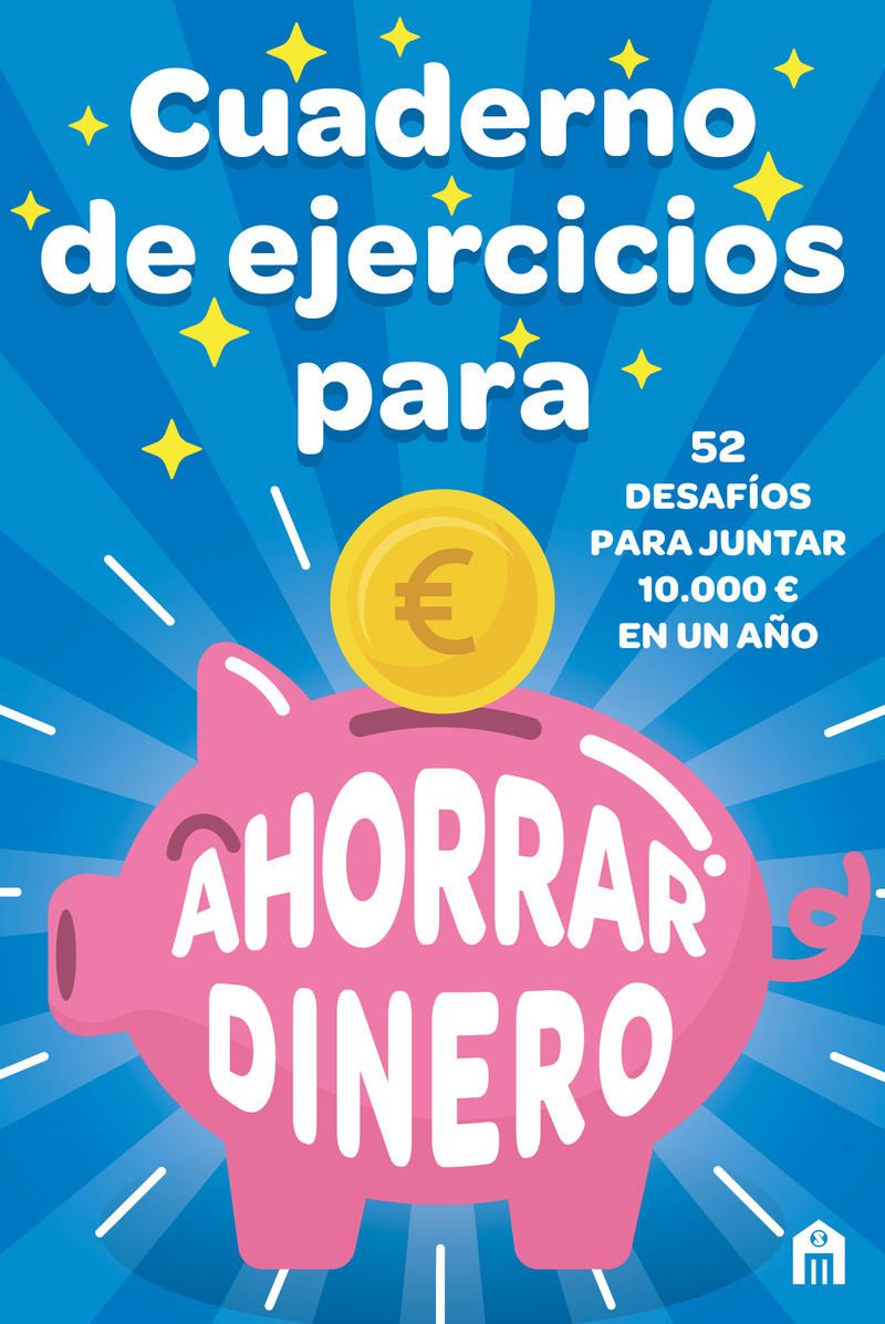 Cuaderno de ejercicios para ahorrar dinero: portada