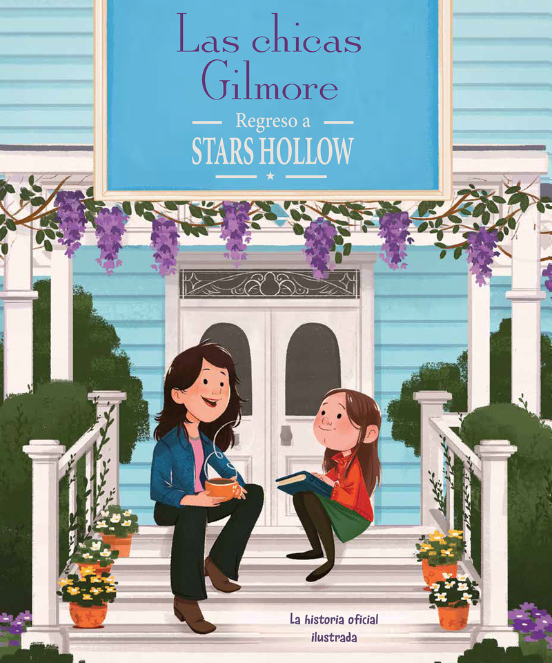 Las chicas Gilmore. Regreso a Stars Hollow: portada