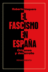 El fascismo en España. Orígenes y desarrollo: portada