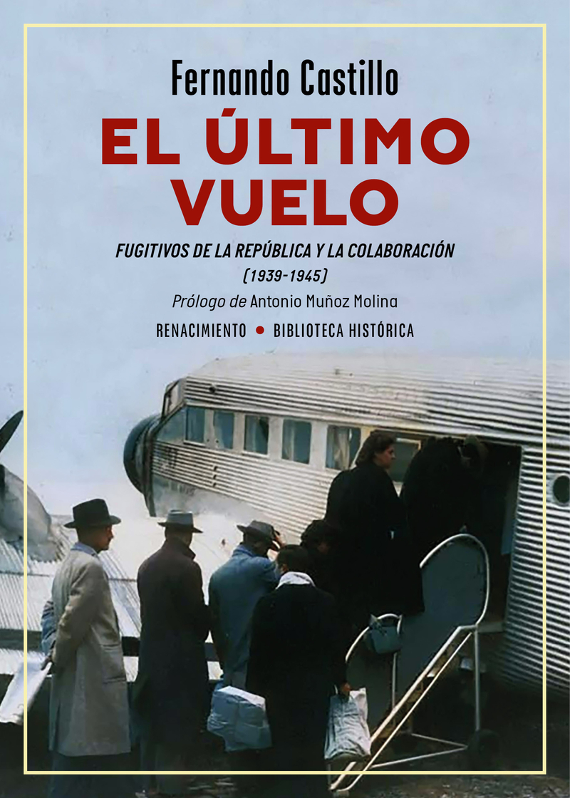 El último vuelo. Fugitivos de la República y la Colaboración: portada