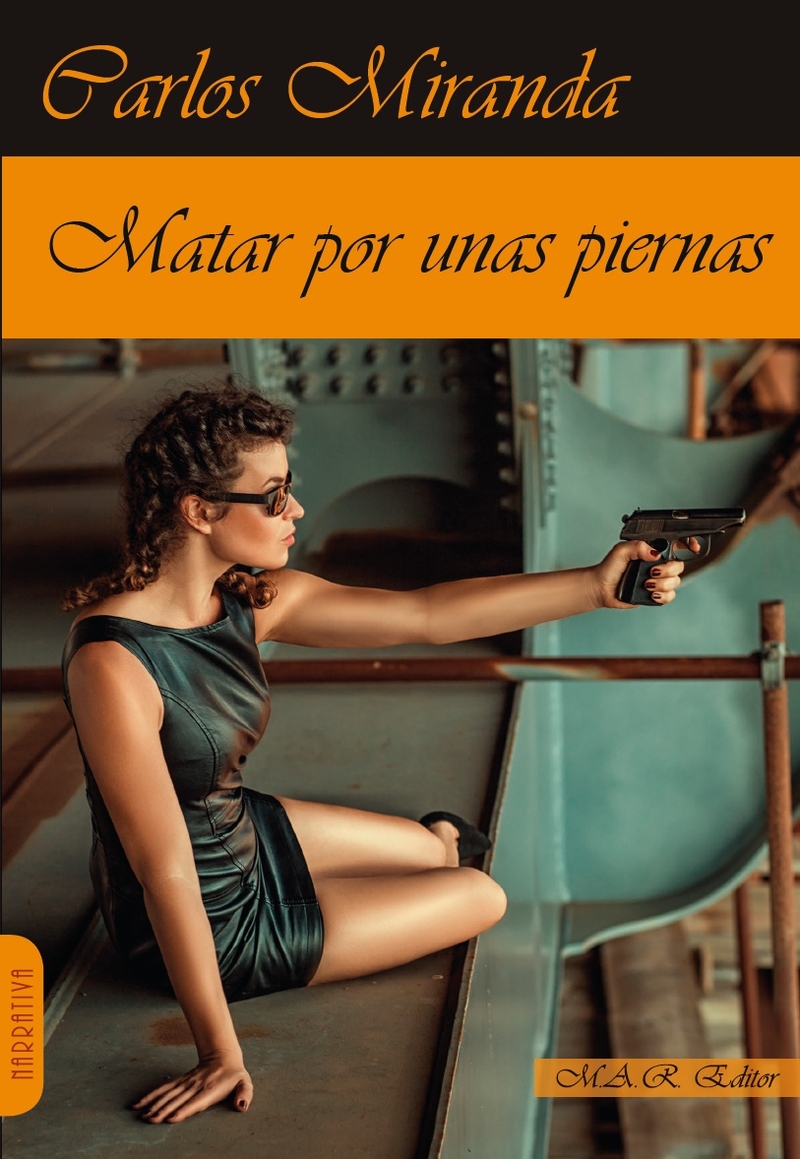 MATAR POR UNAS PIERNAS: portada