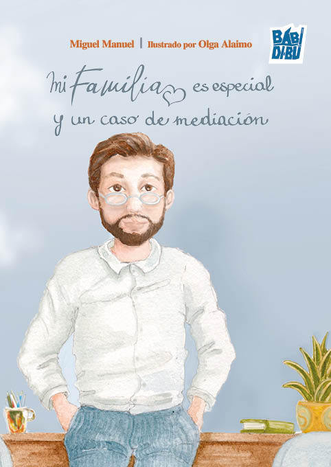 Mi familia es especial y un  caso de mediación: portada