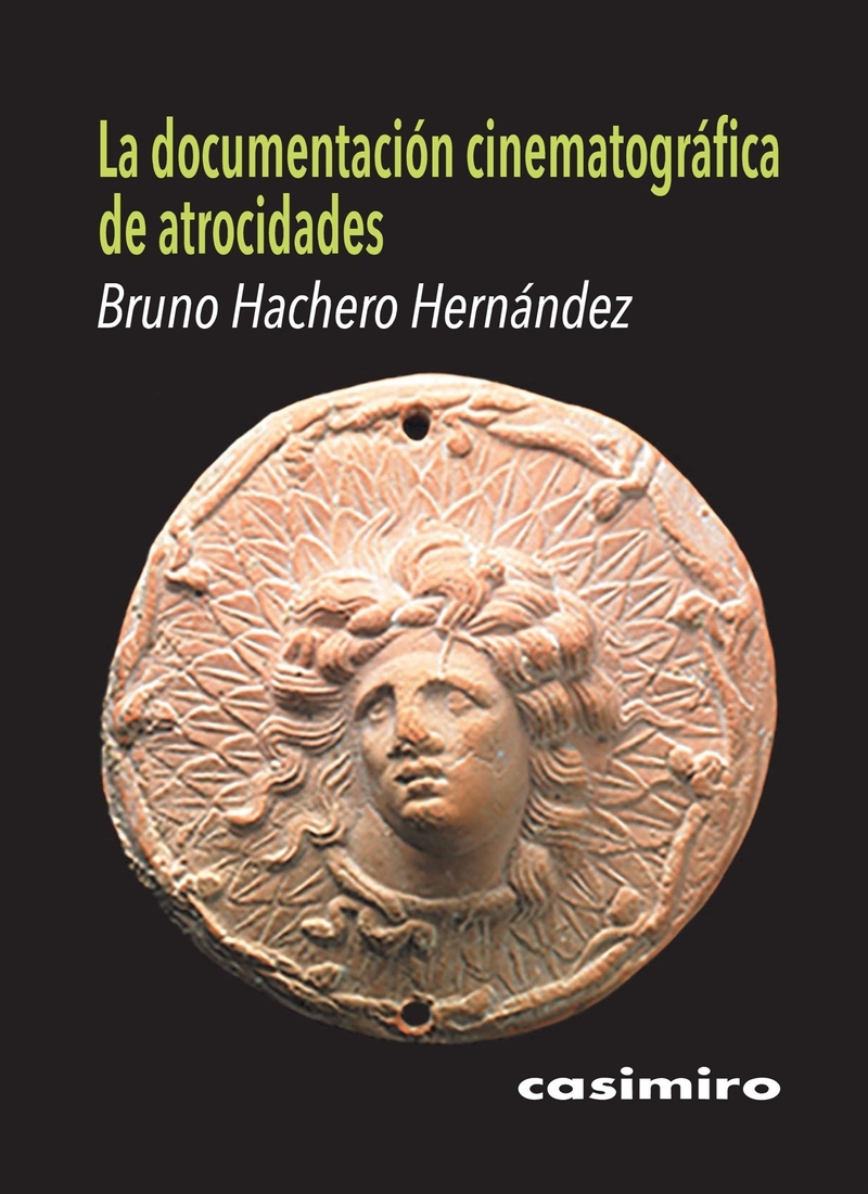 La documentación cinematográfica de atrocidades: portada