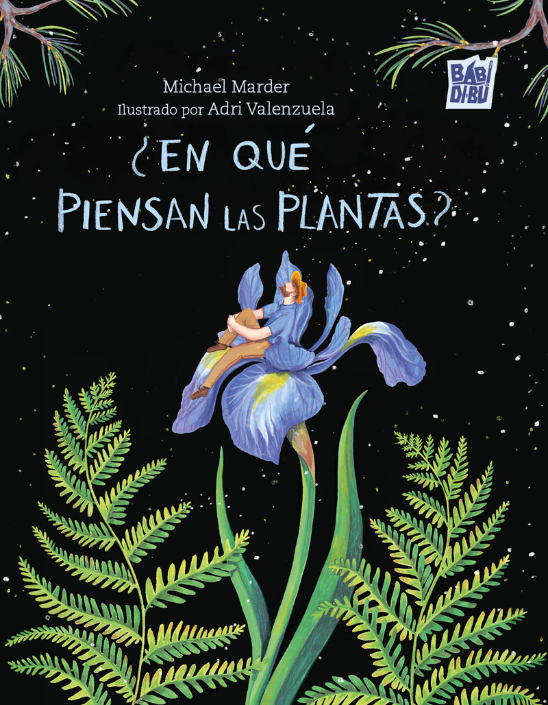 ¿En qué piensan las plantas?: portada
