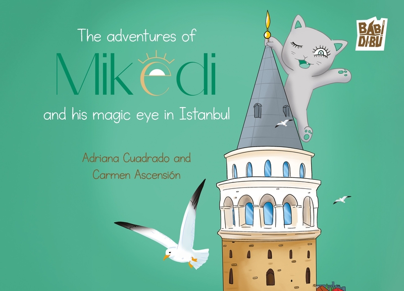The adventures of Mikedi and his magic eye in Istanbul: portada