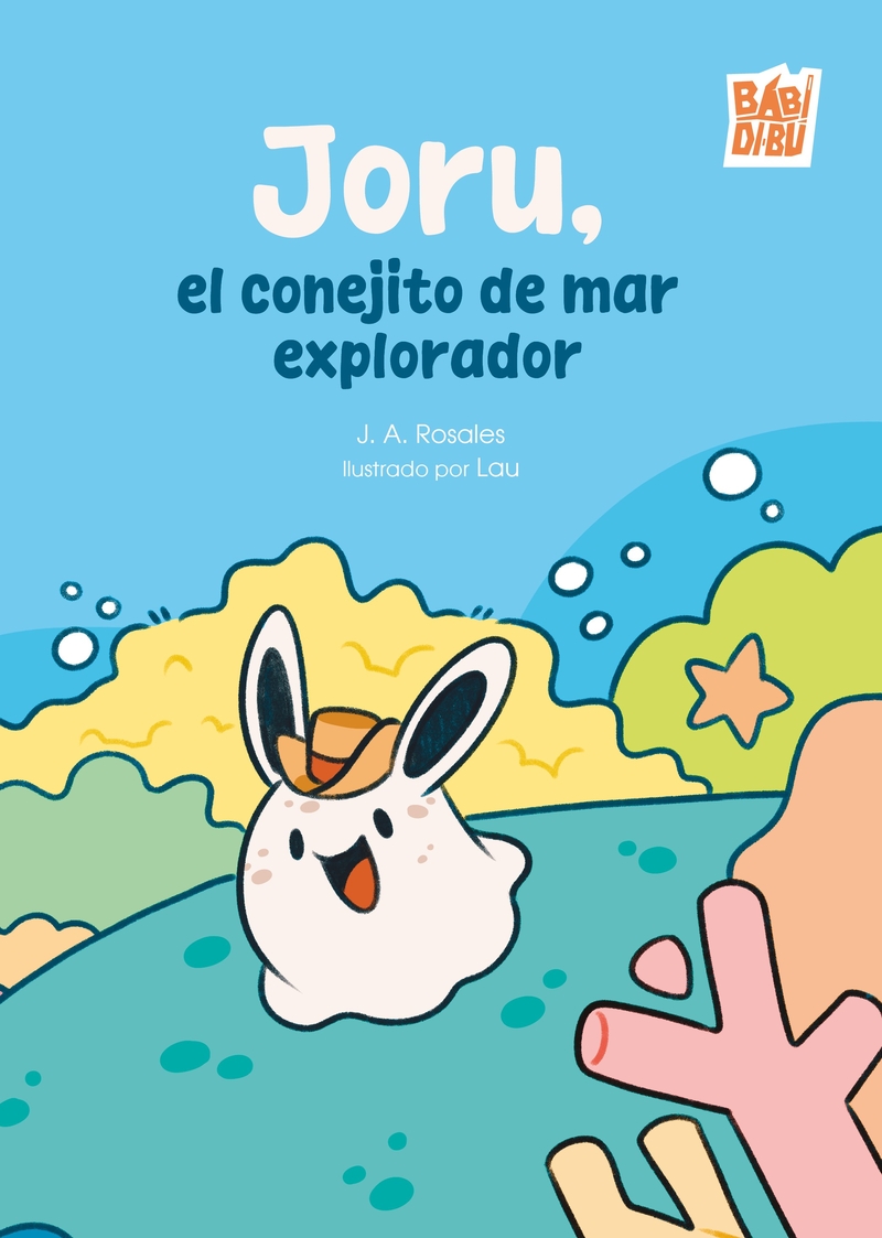 Joru, el conejito de mar explorador: portada