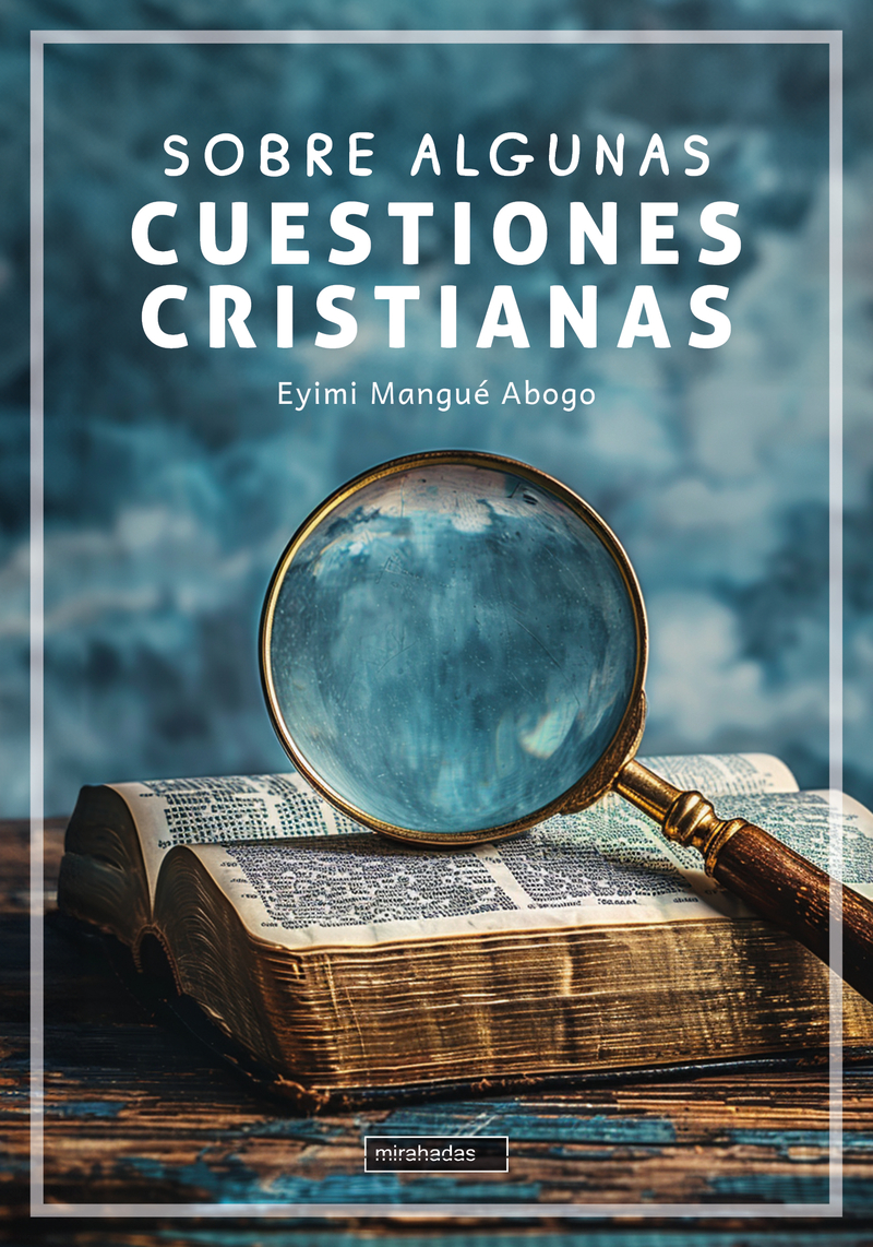 Sobre algunas cuestiones cristianas: portada