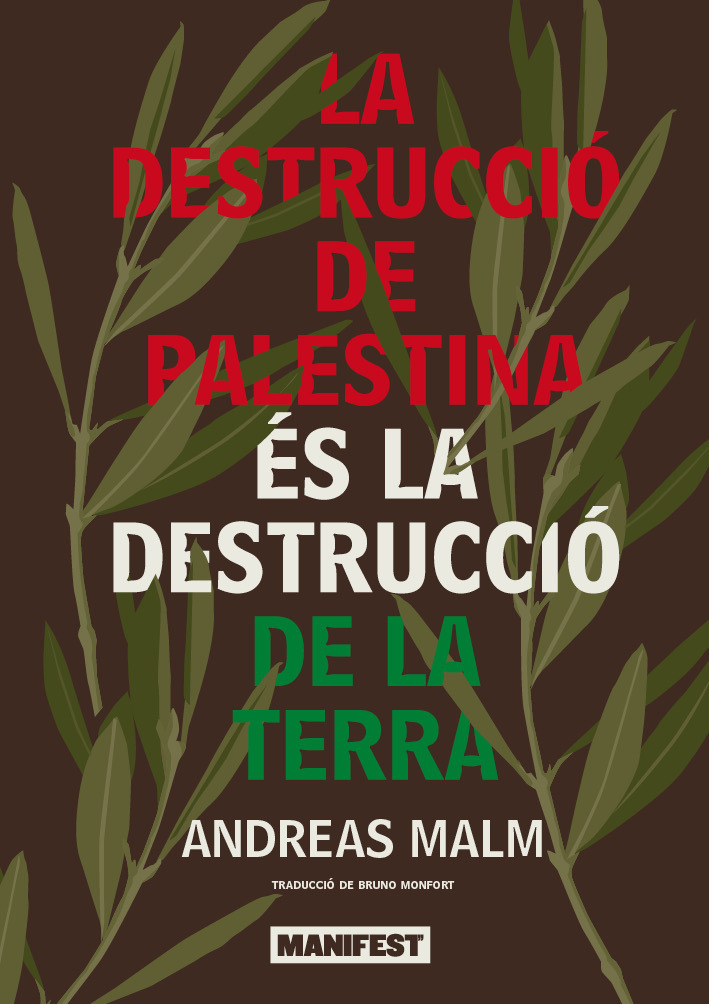 La destrucció de Palestina és la destrucció de la Terra: portada