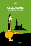 CELLO SONG. LA HISTORIA DE NICK DRAKE: portada